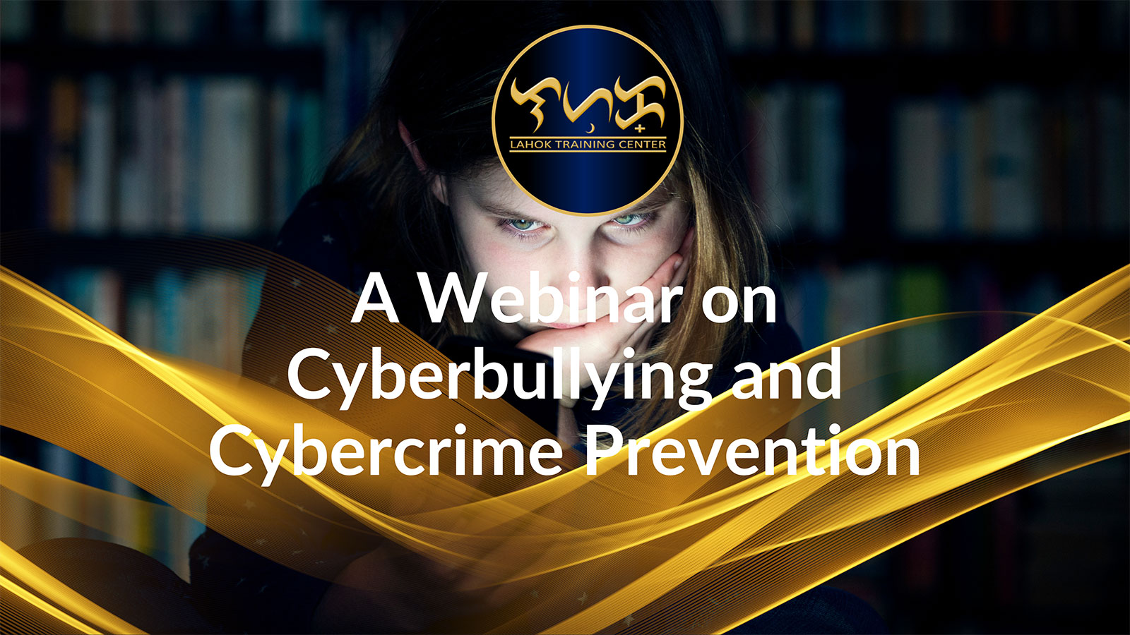 COURSE 2: Cyberbullying and Cybercrime Prevention